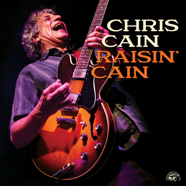 Cover art for album Raisin' Cain by Chris Cain