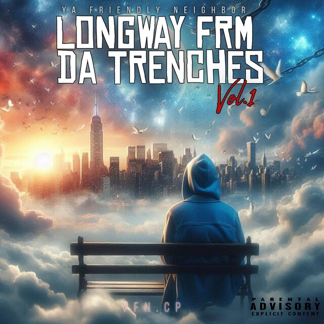 Longway Frm Da Trenches