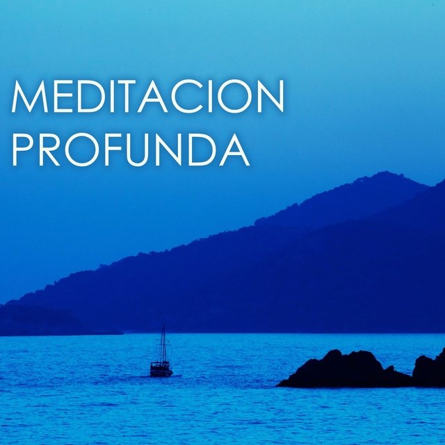 Meditacion Profunda - Musica para Meditar