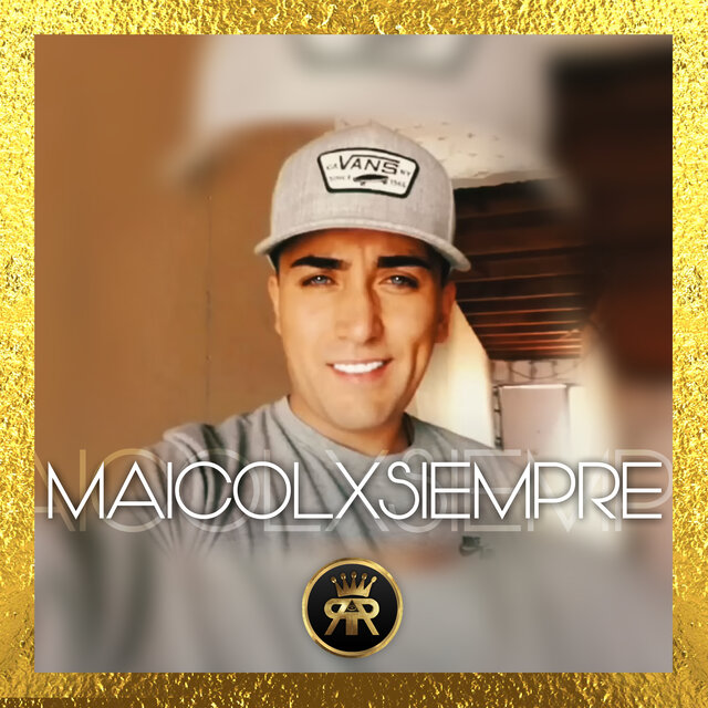 Maicol X Siempre