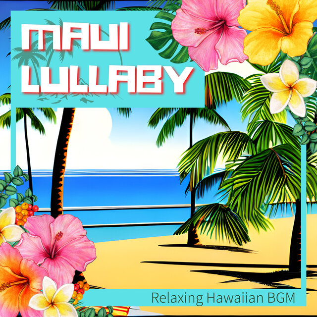 Relaxing Hawaiian BGM