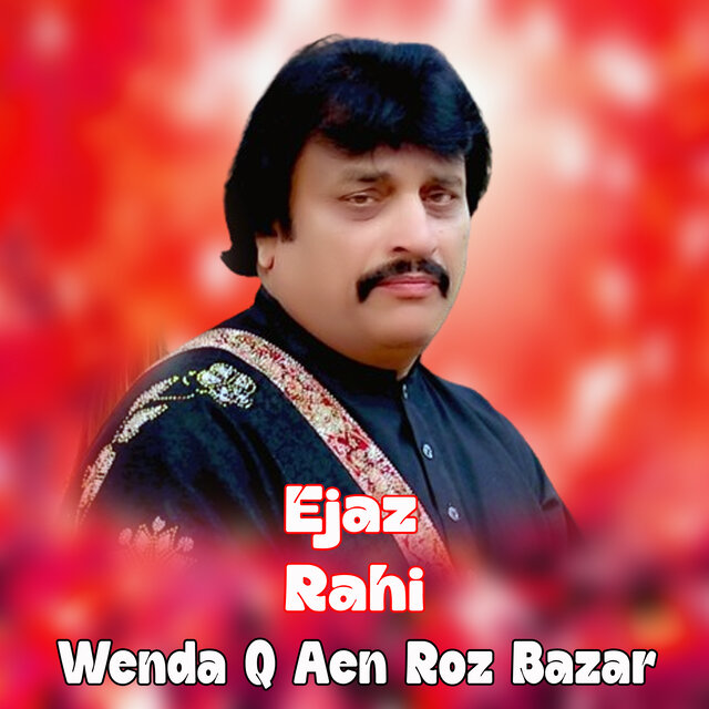 Wenda Q Aen Roz Bazar