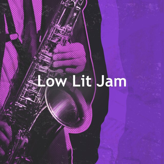 Low Lit Jam