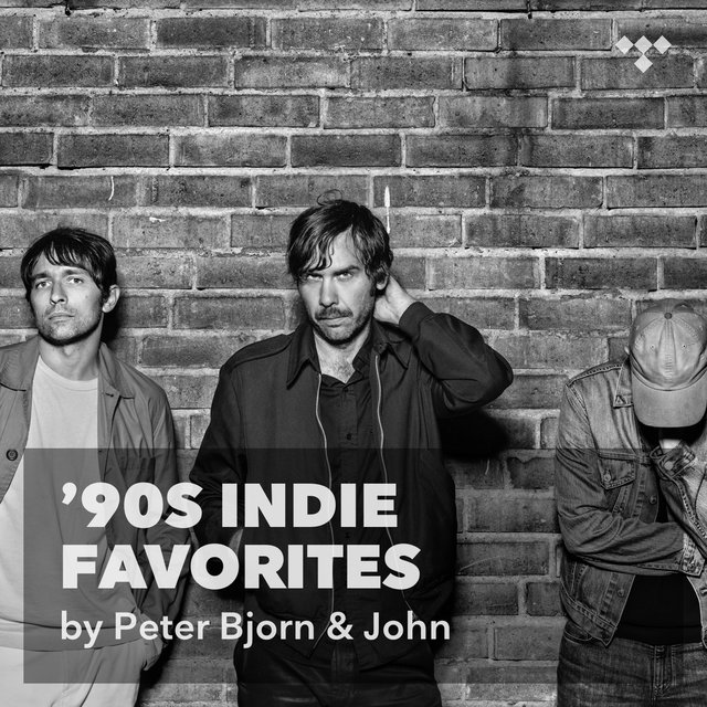 Peter Bjorn & John: '90s Indie Favorites