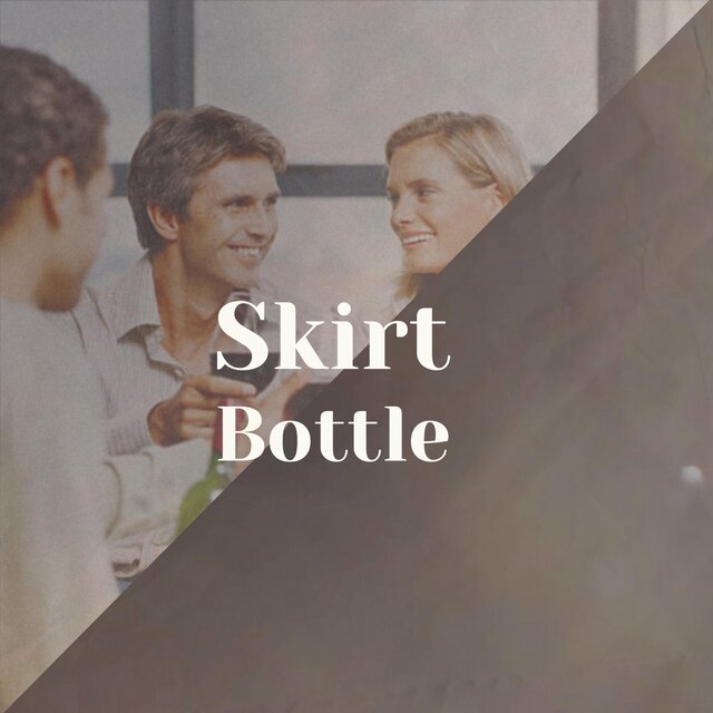 Skirt Bottle