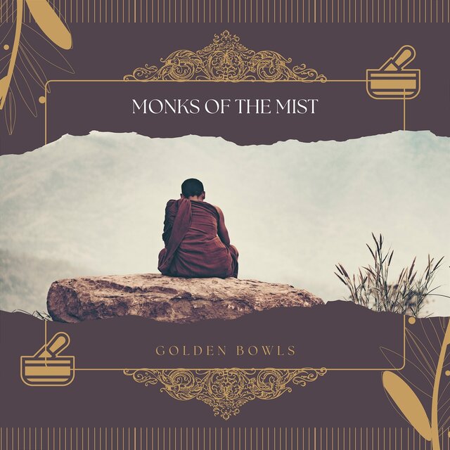 Monks of the Mist