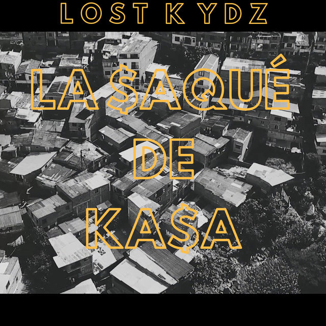 La Saqué De Kasa