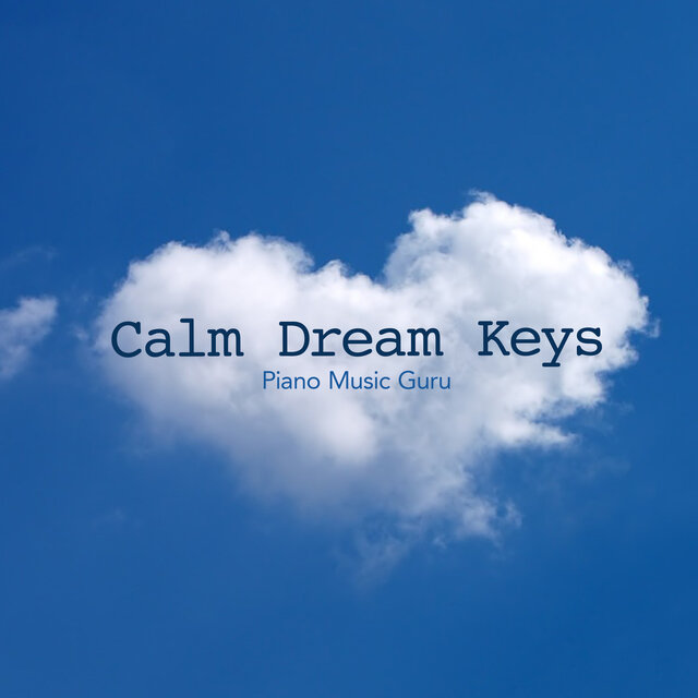 Calm Dream Keys
