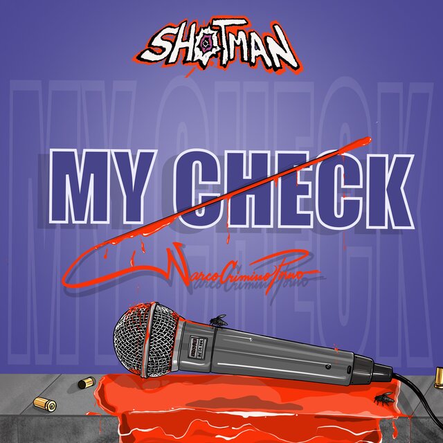 My Check - Narcocriminoporno