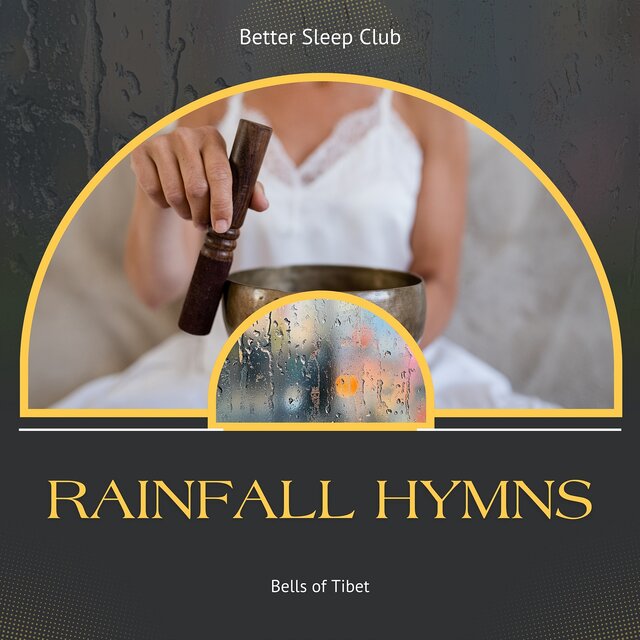 Rainfall Hymns and Bells of Tibet