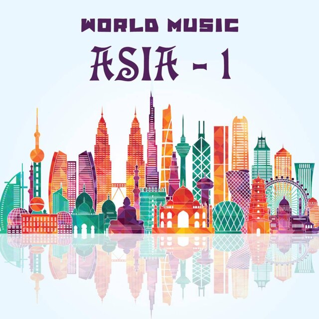 World Music: Asia, Vol. 1