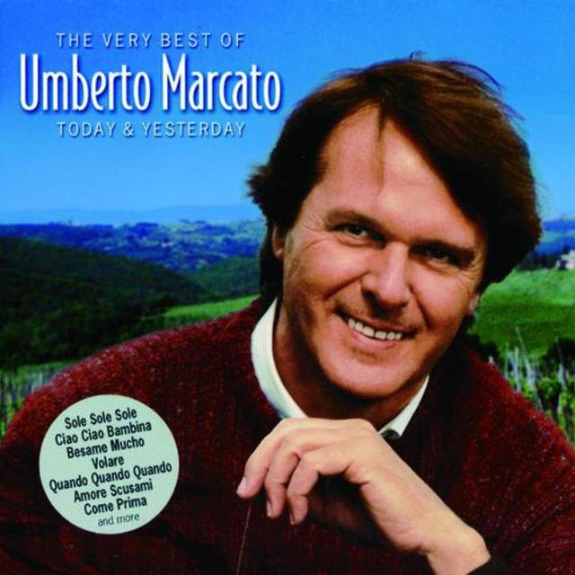 The Very Best Of Umberto Marcato - Today & Yesterday (
	)