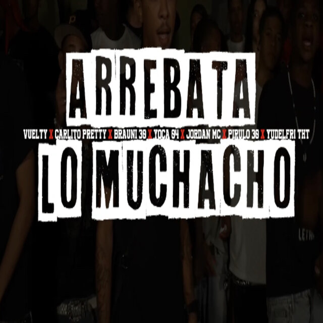 Arrebata Lo Muchacho