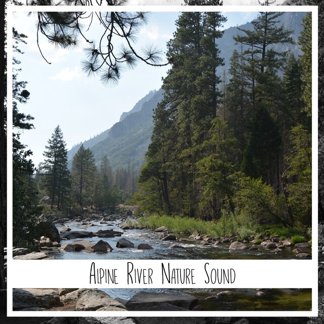 Alpine River Nature Sound
