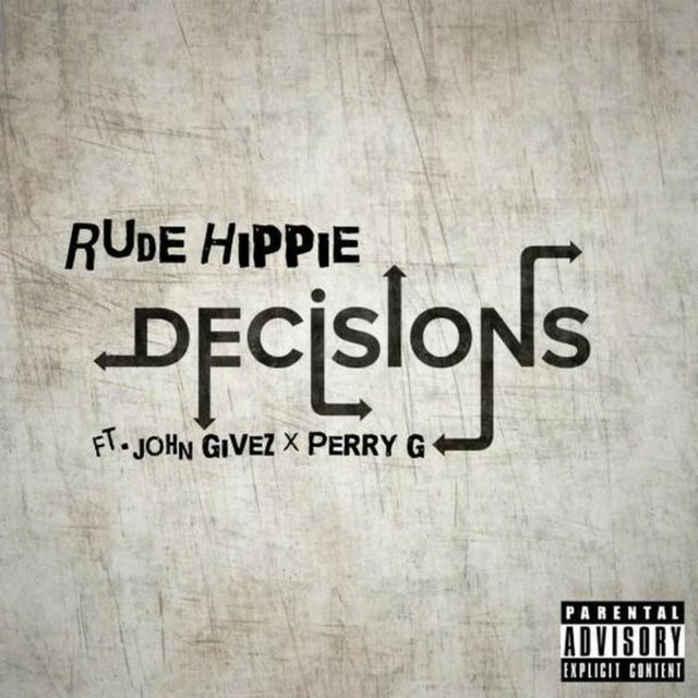 Decisions (feat. John Givez & Perry G)