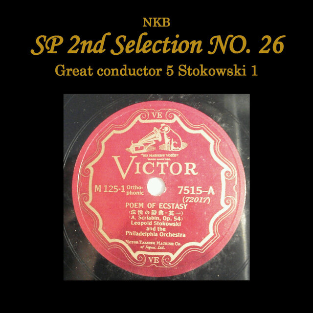 NKB 2nd SP Selection No. 26, Great conductor 2 Stokowski 1