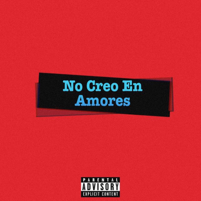 No Creo en Amores