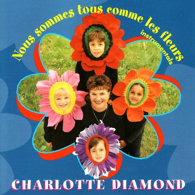 Nous sommes tous comme les fleurs (Instrumentals)
