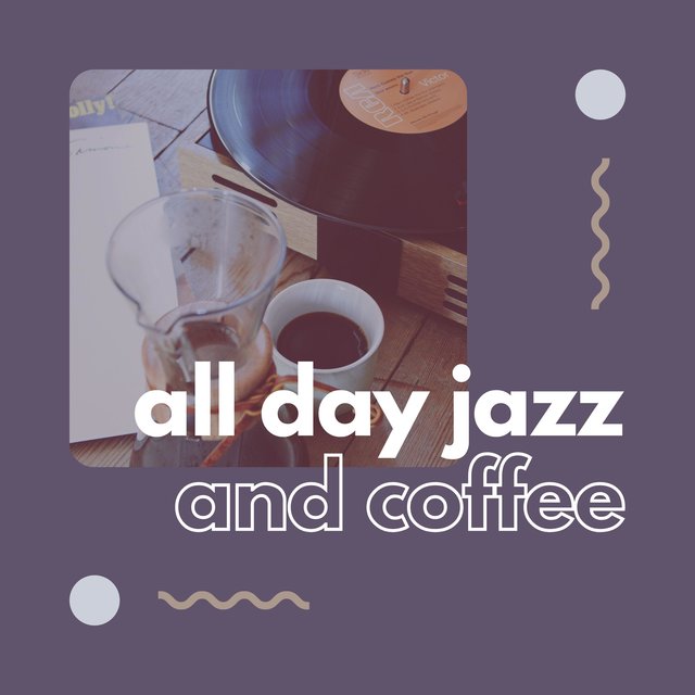 All Day Jazz & Coffee
