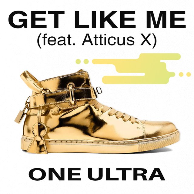 Get Like Me (feat. Atticus X)