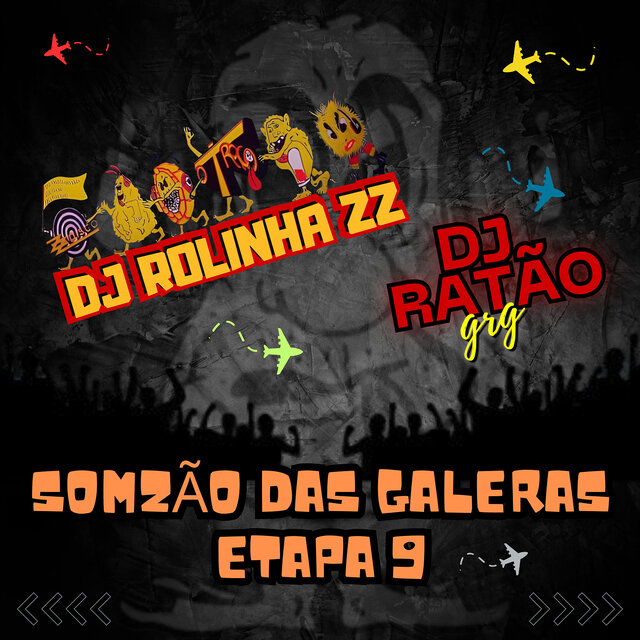 Somzão Das Galeras Etapa 9