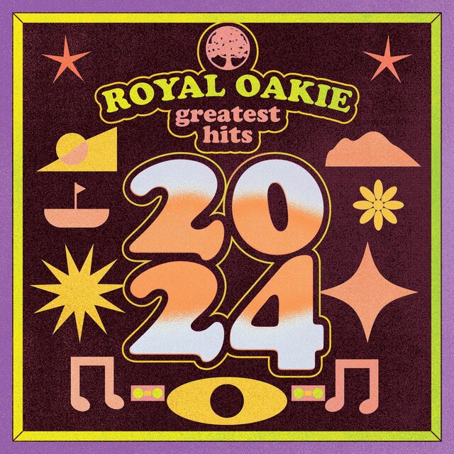 Royal Oakie - Greatest Hits of 2024