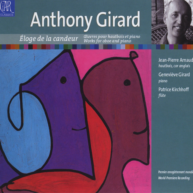 Anthony Girard: Eloge de la candeur