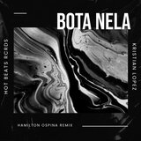 Bota Nela (Hamilton Ospina Remix)