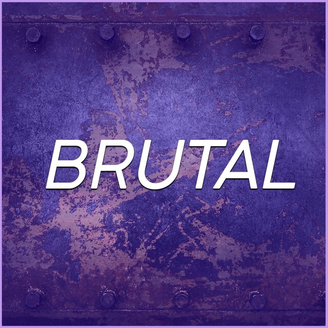 Brutal