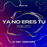 Ya No Eres Tu