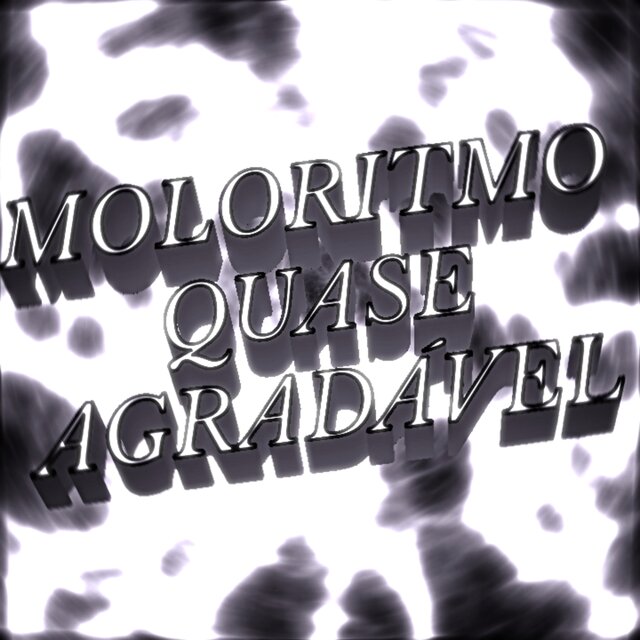 MOLORITMO QUASE AGRADÁVEL
