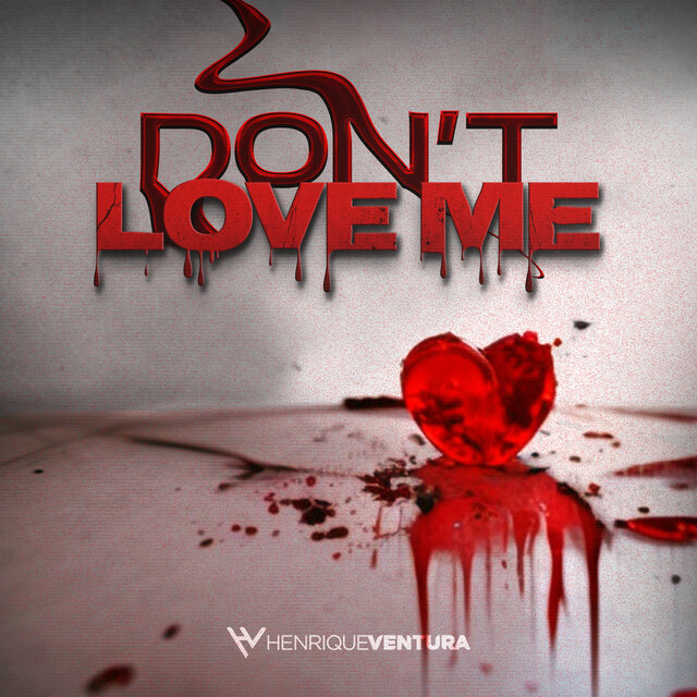 Don't Love Me