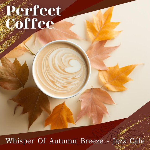 Whisper of Autumn Breeze-Jazz Cafe