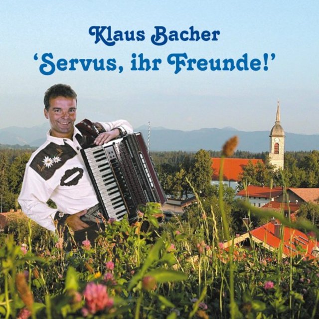 Servus, ihr Freunde