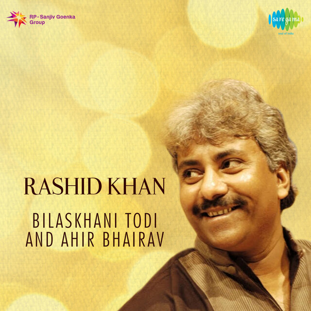 Rashid Khan Bilaskhani Todi and Ahir Bhairav