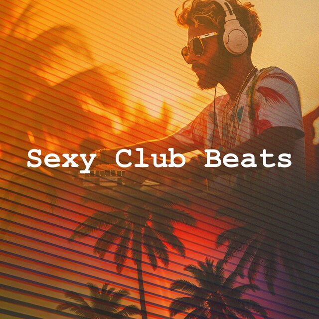 Sexy Club Beats