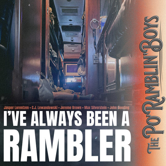 I've Always Been A Rambler