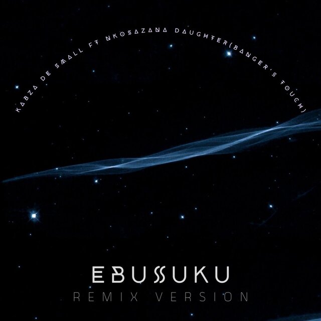 Ebusuku (Kabza De Small ft Nkosazana Daughter Remix)