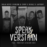 SPEAK & VERSTAAN ! (feat. Twoo Kayy & Salary Boy)