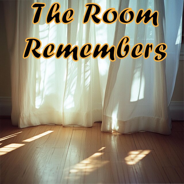 The Room Remembers