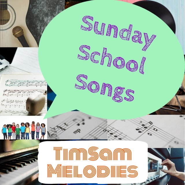 Sunday School Songs