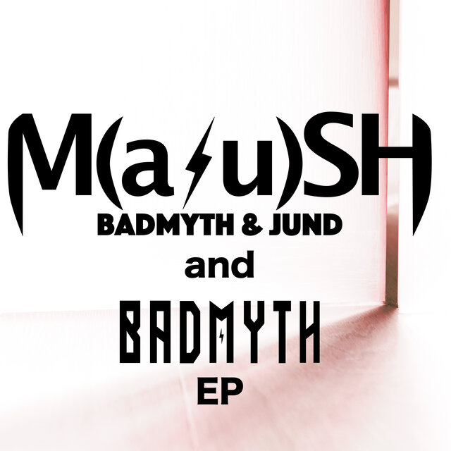 M(a/u)SH & BADMYTH