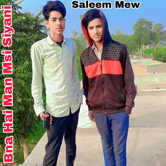 Bna Hai Man Msi Siyani