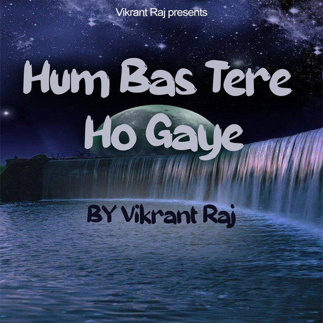 Hum Bas Tere Ho Gaye
