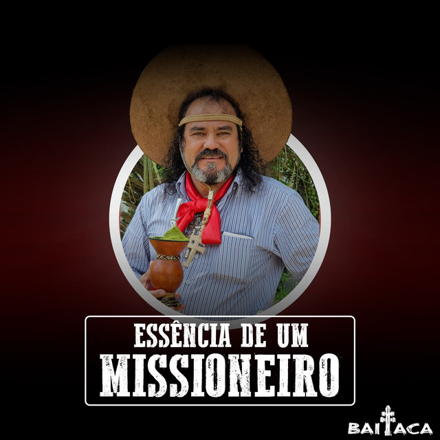 Essência de um Missioneiro