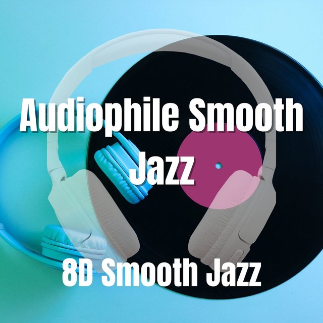 Audiophile Smooth Jazz