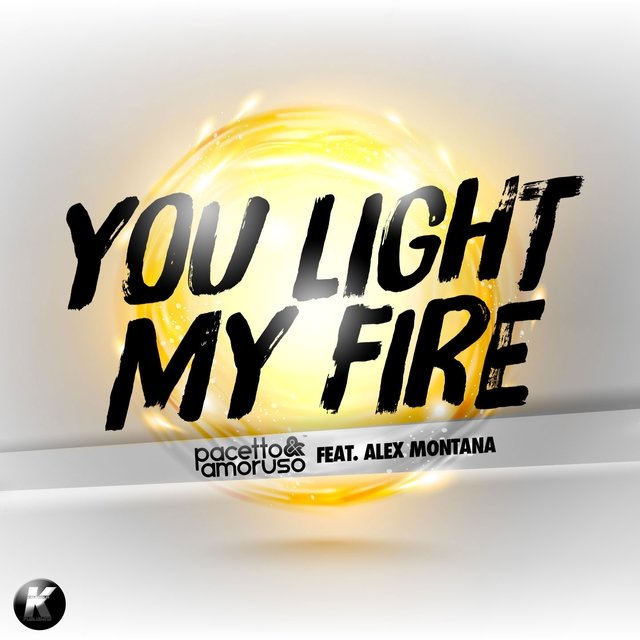 You Light My Fire