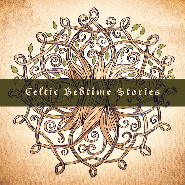 Celtic Bedtime Stories: Fairytale Lullabies for Reading and Storytelling