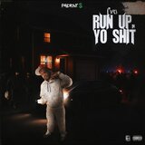 Run up in yo Shǐt