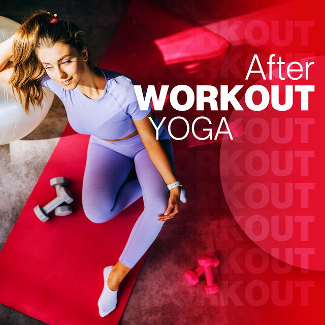 After Workout Yoga